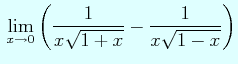 $\displaystyle   \lim_{x\to 0}\left(\dfrac{1}{x\sqrt{1+x}}- \dfrac{1}{x\sqrt{1-x}}\right)$