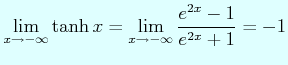 $\displaystyle \lim_{x\to-\infty}\tanh x= \lim_{x\to -\infty}\dfrac{e^{2x}-1}{e^{2x}+1}=-1$