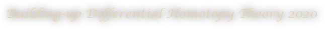 Building-up Differential Homotopy Theory 2020