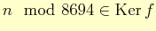 $ n\mod{8694}\in \mathrm{Ker} f$