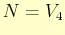 $ N=V_{4}$