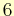 $ 6$
