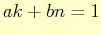 $ ak+bn=1$