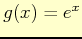 $ g(x)=e^{x}$