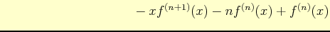 $\displaystyle \phantom{(1-x^{2})f^{n+2}(x)-2nx} -xf^{(n+1)}(x) -nf^{(n)}(x) +f^{(n)}(x)$